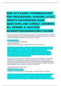 NUR 2474 EXAM 2 PHARMACOLOGY FOR PROFESSIONAL NURSING LATEST UPDATE 2024|VERIFIED EXAM QUESTIONS AND CORRECT ANSWERS ALL GRADED A+|SUCCESS GUARANTEED|RASMUSSEN COLLEGE