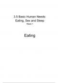 Eating Complete Summary - 3.5 Eating, Sex and Sleep