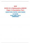 OCR  GCSE (9–1) Mathematics J560/02 Paper 2 (Foundation Tier)  QUESTION PAPER AND MARK SCHEME FOR JUNE 2023 (MERGED) 