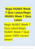 Regis NU665 Week 7 Quiz Latest/Regis NU665 Week 7 Quiz Latest Regis NU665 Week 7 Quiz Latest/Regis NU665 Week 7 Quiz Latest 100% correct aswers