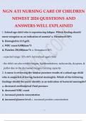 NGN ATI NURSING CARE OF CHILDREN NEWEST 2024 QUESTIONS AND ANSWERS WELL EXPLAINED
