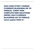 2024 CASE STUDY I HUMAN FL ORENCE BLACKMAN (66 YO FEMALE) CHEST PAIN COMPLETE NEW SOLUTIONS ARPRIL 2024 FLORENCE BLACKMAN (66 YO FEMALE) latest update PASS A+