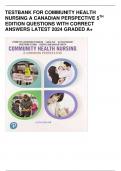 TESTBANK FOR COMMUNITY HEALTH NURSING A CANADIAN PERSPECTIVE 5TH EDITION QUESTIONS WITH CORRECT ANSWERS LATEST 2024 GRADED A+
