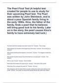 The Pearl Final Test (A helpful test created for people to use to study for their upcoming Pearl test. The Pearl was written by John Steinbeck, and is about a poor Spanish family living in the early 1900s. Kino, the father of the family, finds a pearl tha