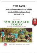 TEST BANK For Your Health Today Choices in a Changing Society, 9th Edition 2024 by Teague Michael, Verified Chapters 1 - 18, Complete Newest Version