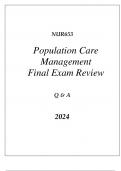 (SNHU online) NUR653 POPULATION CARE MANAGEMENT FINAL EXAM REVIEW Q & A 2024