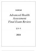 (SNHU online) NUR560 ADVANCED HEALTH ASSESSMENT FINAL EXAM REVIEW Q & A 2024