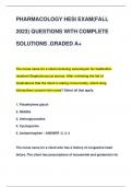 PHARMACOLOGY HESI EXAM(FALL  2023) QUESTIONS WITH COMPLETE  SOLUTIONS .GRADED A+