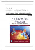 Test Bank For Pharmacology for Nurses: A Pathophysiologic Approach 6th Edition by Michael Adams, Norman Holland, Carol Urban||ISBN NO:10,||ISBN NO:13,978-0135218334||All Chapters||Latest Update 2024||A+, Guide.