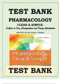 TEST BANK PHARMACOLOGY CLEAR AND SIMPLE - A Guide to Drug Classifications and Dosage Calculations By Cynthia Watkins ISBN- 9780803666528