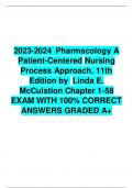 2023-2024 Pharmacology A Patient-Centered Nursing Process Approach, 11th Edition by Linda E. McCuistion Chapter 1-58 EXAM WITH 100% CORRECT ANSWERS GRADED A+