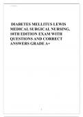 DIABETES MELLITUS LEWIS MEDICAL SURGICAL NURSING, 10TH EDITION EXAM WITH QUESTIONS AND CORRECT ANSWERS GRADE A+