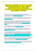 MED SURG ASSESSMENT ACTUAL EXAM 2019 WITH 90 QUESTIONS AND  100&percnt; CORRECT ANSWERS GRADED A&plus;&sol; MED SURG ASSESSMENT EXAM 2019 WITH 90 QUESTIONS AND CORRECT ANSWERS