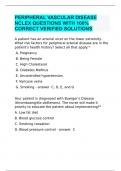 PERIPHERAL VASCULAR DISEASE NCLEX QUESTIONS WITH 100% CORRECT VERIFIED SOLUTIONS