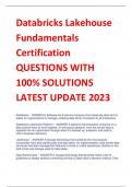 Databricks Lakehouse  Fundamentals  Certification  QUESTIONS WITH  100% SOLUTIONS  LATEST UPDATE 2023