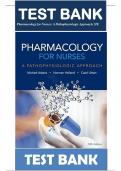Test Bank For Pharmacology for Nurses , A Pathophysiologic Approach 5th Edition by Michael Patrick Adams , Norman Holland| Complete Guide A+ (2024 Updated Version)