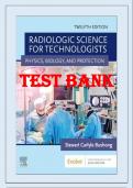 Test Bank For Radiologic Science for Technologists 12th Edition by Bushong, Complete Guide Chapter 1-40.