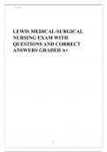 LEWIS MEDICAL-SURGICAL NURSING EXAM WITH QUESTIONS AND CORRECT ANSWERS GRADED A+
