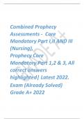 Combined Prophecy  Assessments - Core  Mandatory Part I,II AND III (Nursing), Prophecy Core  Mandatory Part 1,2 & 3, All  correct answers  highlighted| Latest 2022. Exam (Already Solved)  Grade A+ 2022