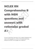 NCLEX RN  Comprehensive B  with NGN  questions and  answers with  rationales graded  A+