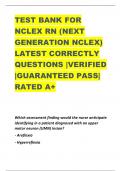 TEST BANK FOR  NCLEX RN (NEXT  GENERATION NCLEX)  LATEST CORRECTLY  QUESTIONS |VERIFIED  |GUARANTEED PASS|  RATED A+