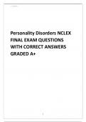 Personality Disorders NCLEX FINAL EXAM QUESTIONS WITH CORRECT ANSWERS GRADED A+
