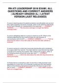 RN ATI LEADERSHIP 2019 EXAM &vert; ALL QUESTIONS AND CORRECT ANSWERS &vert; ALREADY GRADED A&plus; &vert; LATEST VERSION &lpar;JUST RELEASED&rpar;