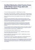 Certified Medication Aide Practice Exam &lpar;CMA Written Exam Prep&rpar; 2024 with Complete Solutions&period;