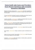 Home health aide home care Providers Exam Review Questions with Complete Questions 2023/2024