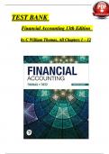 Financial Accounting, 13th Edition TEST BANK by C William Thomas and Wendy M. Tietz, Verified Chapters 1 - 12, Complete Newest Version
