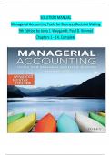 Managerial Accounting Tools for Business Decision Making, 9th Edition Solution Manual by Jerry J. Weygandt, Paul D. Kimmel, Verified Chapters 1 - 14, Complete Newest Version