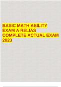 BASIC MATH ABILITY  EXAM A RELIAS  COMPLETE ACTUAL EXAM  2023/2024