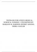 TESTBANK FOR LEWIS'S MEDICAL-SURGICAL NURSING, 12TH EDITION BY MARIANN M. HARDING, JEFFREY KWONG, DEBRA HAGLER/ APPROVED (2023/2024 ) VERSION CHAPTER 31-69 