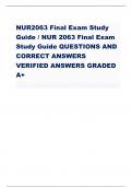 NUR2063 Final Exam Study  Guide / NUR 2063 Final Exam  Study Guide QUESTIONS AND  CORRECT ANSWERS  VERIFIED ANSWERS GRADED  A+