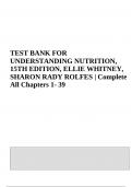 TEST BANK FOR UNDERSTANDING NUTRITION, 15TH EDITION, ELLIE WHITNEY, SHARON RADY ROLFES |All Chapters ( 1- 39 ) Updated 2024 A+