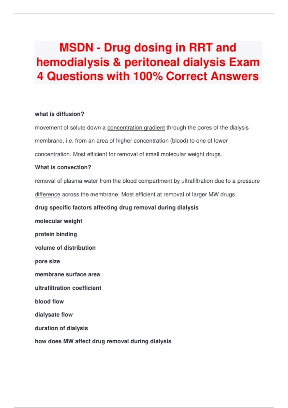 MSDN Drug dosing in RRT and hemodialysis & peritoneal dialysis Exam 4