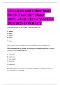 BEST ANSWERS Urinalysis and Other Body Fluids Exam Simulator 100% VERIFIED ANSWERS  2024/2025 CORRECT