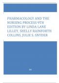 PHARMACOLOGY AND THE  NURSING PROCESS 9TH  EDITION BY LINDA LANE  LILLEY, SHELLY RAINFORTH  COLLINS, JULIE S. SNYDER