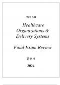 (UOP) HSC 531 HEALTHCARE ORGANIZATIONS & DELIVERY SYSTEMS COMPREHENSIVE FINAL EXAM