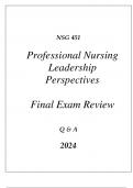 &lpar;UOP&rpar; NSG 451 PROFESSIONAL NURSING LEADERSHIP PERSPECTIVES COMPREHENSIVE FINAL EXAM REVIEW Q & A 2024&period;pdf