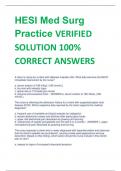 HESI Med Surg  Practice VERIFIED  SOLUTION 100%  CORRECT ANSWERS