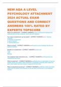 NEW AQA A LEVEL PSYCHOLOGY ATTACHMENT 2024 ACTUAL EXAM QUESTIONS AND CORRECT ANSWERS 100% RATED BY EXPERTS TOPSCORE