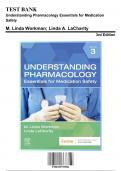 Test Bank: Understanding Pharmacology Essentials for Medication Safety, 3rd Edition by Workman-LaCharity - Chapters 1-29 | Rationals Included