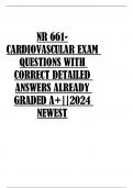 NR 661- CARDIOVASCULAR EXAM  QUESTIONS WITH  CORRECT DETAILED  ANSWERS ALREADY  GRADED A+||2024  NEWEST 1 / 27