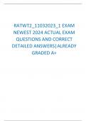 RATWT2_11032023_1 EXAM  NEWEST 2024 ACTUAL EXAM   QUESTIONS AND CORRECT  DETAILED ANSWERS|ALREADY GRADED A+ 