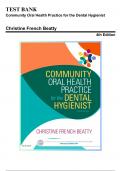Test Bank for Community Oral Health Practice for the Dental Hygienist &comma; 4th Edition by Beatty&comma; 9780323355254&comma; Covering Chapters 1-11 &vert; Includes Rationales
