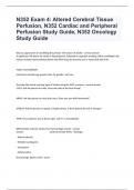 N352 Exam 4: Altered Cerebral Tissue Perfusion, N352 Cardiac and Peripheral Perfusion Study Guide, N352 Oncology Study Guide Questions & Answers 100% Accurate (rated a+)