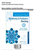 Test Bank: Introductory Maternity & Pediatric Nursing 5th Edition by Hatfield - Ch. 1-42, 9781975163785, with Rationales
