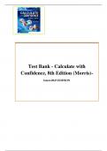 Test Bank - Calculate with Confidence, 8th Edition (Morris)- latest-2023 EDITION A+