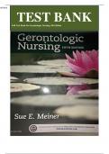 Test Bank for Gerontologic Nursing (Gerontologic Nursing - Meiner (formerly Lueckenotte)) 5th Edition by Sue E. Meiner ISBN: 9780323266024 | Complete Guide A+